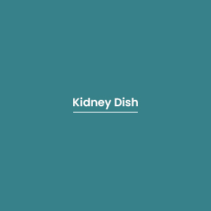 Kidney Dish